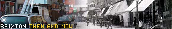 Brixton, Then and Now - old photos and features about  Brixton, Herne Hill, Lambeth, London, SW9, SW2 and SE24