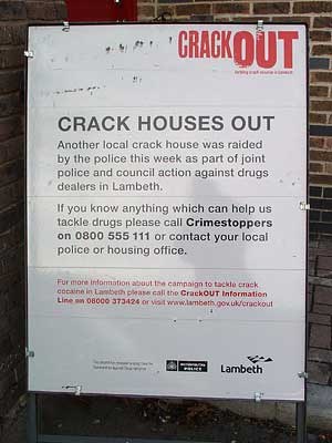 Crack out sign, Loughborough Park, Brixton, London