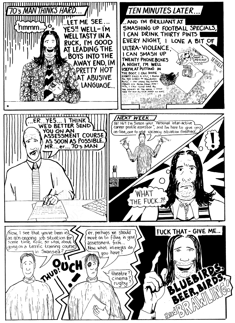 70s Man, the sexist, racist, violent nutter deep frozen from Cardiff City's past, a comic strip in the Bluebird Jones Cardiff City FC inspired comic strip