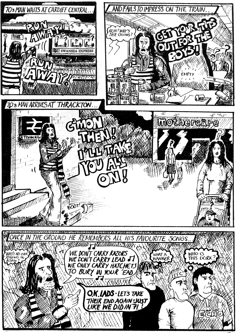 70s Man, the sexist, racist, violent nutter deep frozen from Cardiff City's past, a comic strip in the Bluebird Jones Cardiff City FC inspired comic strip