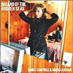 Ballad of the Broken Seas  by Isobel Campbell and Mark Lanegan, urban75 album of the year 2006