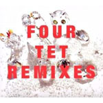 Four Tet - Remixes, urban75 album of the year 2006