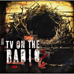 Return to Cookie Mountain  by TV On The Radio  , urban75 album of the year 2006
