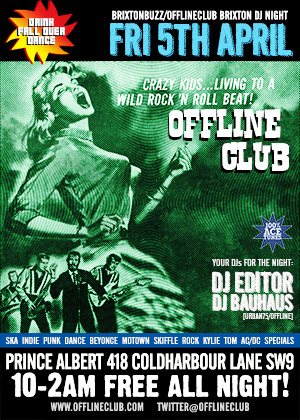 Offline at the Brixton Albert London SW9 Friday 29th March 2013