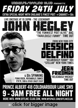 OFFLINE WITH JOHN HEGLEY!- Offline at the Brixton Dogstar, London SW9 Thurs 24th July 2009