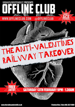 Saturday 13th February 2016: Anti Valentine's party night at the Offline Club