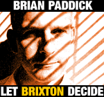 Brian Paddick, Commander Brixton Police - Let Brixton Decide