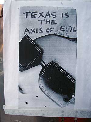 Texas Is The Axis Of Evil, poster, SoHo, Manhattan NYC, USA