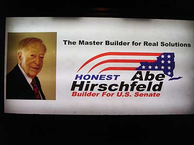 Honest Abe Hirschfeld, Builder for US Senate, Williamsburg, New York City, NYC, USA
