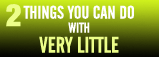 Things you can do for very little when bored