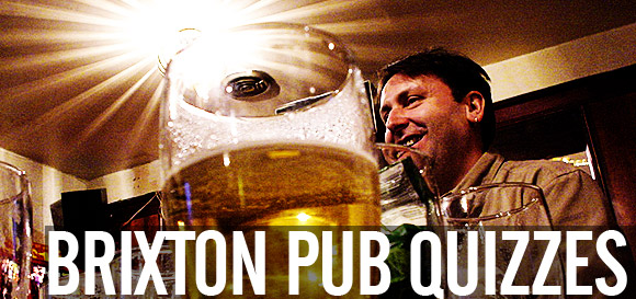 Brixton pub quizzes: a handy list