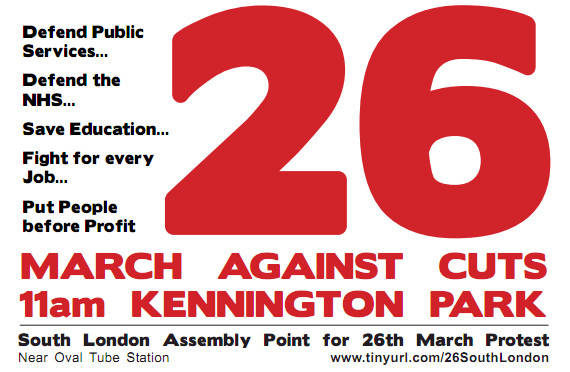 March 26th: March Against The Cuts, Kennington Park