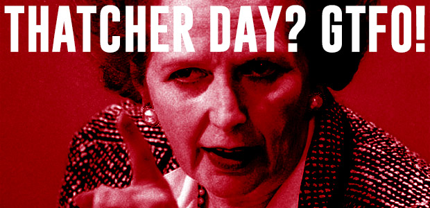 Don't let them turn the August Bank Holiday Monday into bloody Margaret Thatcher Day