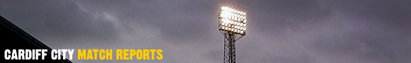 Cardiff City FC match reports, comment, photos and links