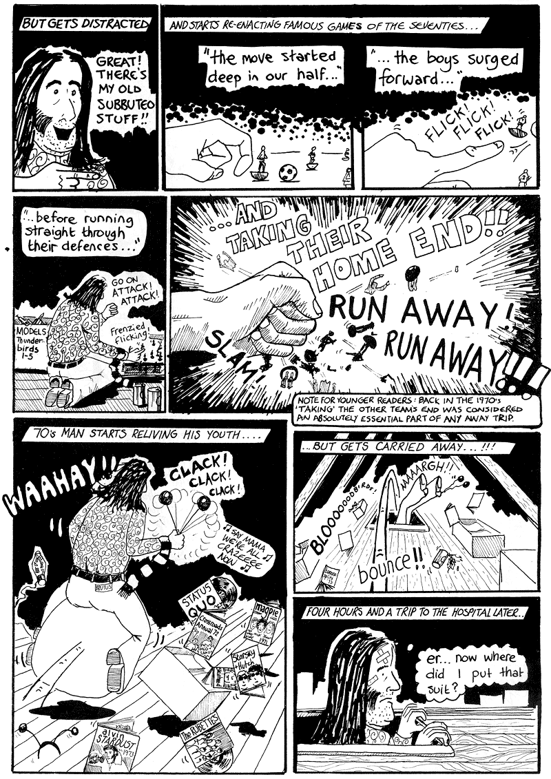 70s Man, the sexist, racist, violent nutter deep frozen from Cardiff City's past, a comic strip in the Bluebird Jones Cardiff City FC inspired comic strip