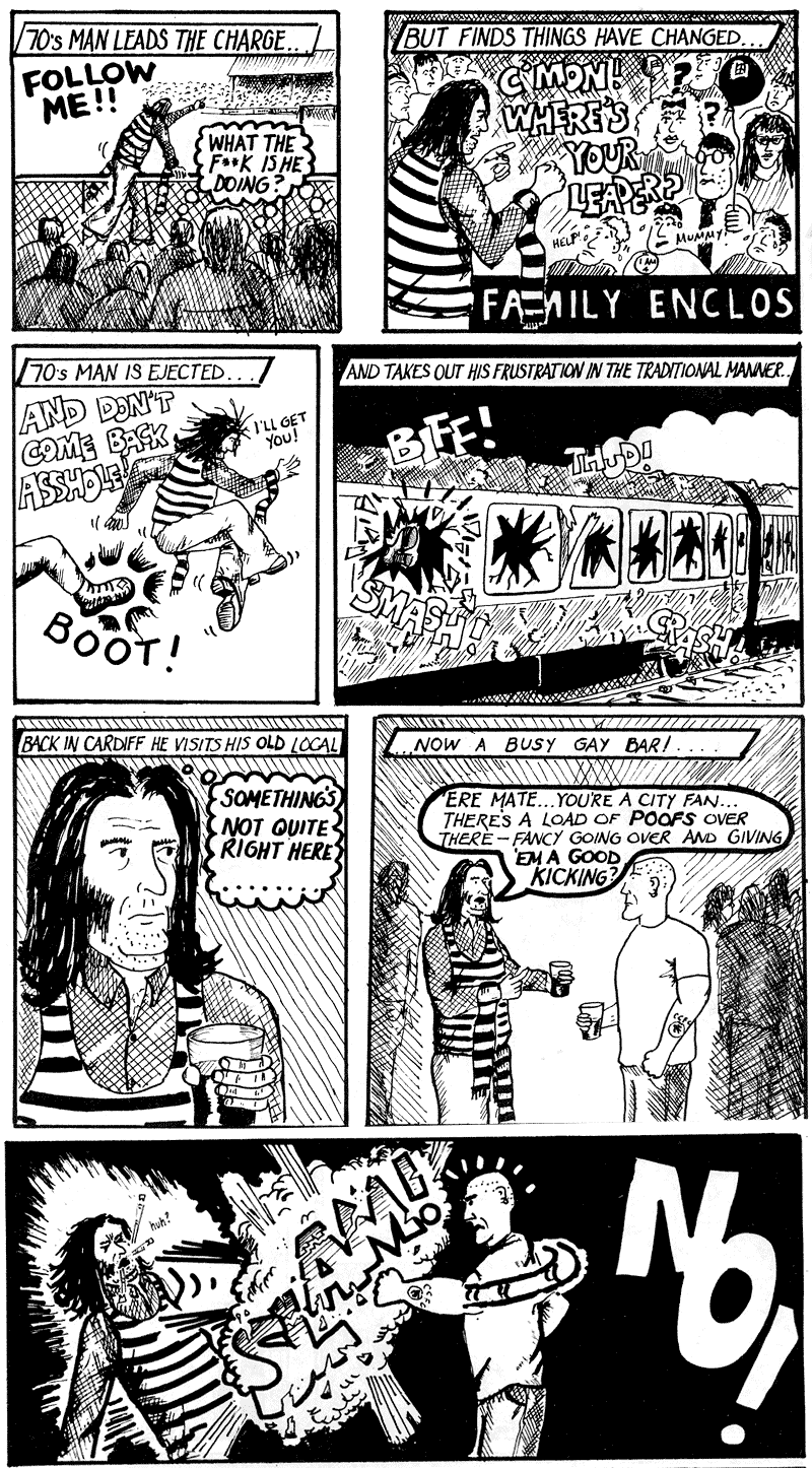 70s Man, the sexist, racist, violent nutter deep frozen from Cardiff City's past, a comic strip in the Bluebird Jones Cardiff City FC inspired comic strip