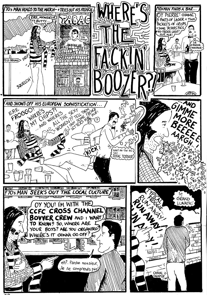 70s Man goes to France, the sexist, racist, violent nutter deep frozen from Cardiff City's past, a comic strip in the Bluebird Jones Cardiff City FC inspired comic strip