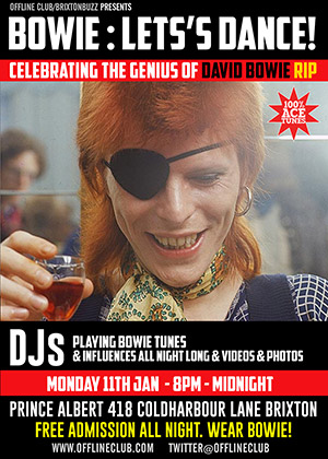 Monday 11th January 2016: CELEBRATING THE GENIUS OF DAVID BOWIE!