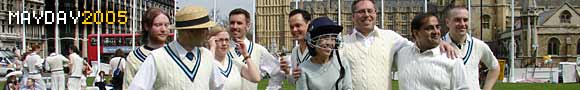 Mayday cricket game, Space Hijackers (first 11) vs The Members Of Parliament (first 11), Mayday 2005, Parliament Square, London